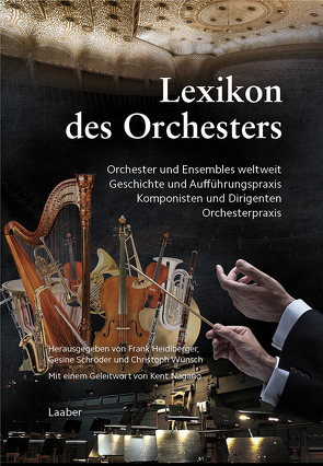 Lexikon des Orchesters von Heidlberger,  Frank, Nagano,  Kent, Schröder,  Gesine, Wünsch,  Christoph