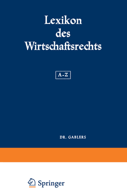 Lexikon des Wirtschaftsrechts von Bruch,  Gerhard