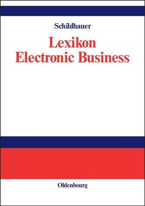 Lexikon Electronic Business von Schildhauer,  Thomas