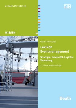 Lexikon Eventmanagement von Henschel,  Oliver