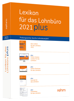 Lexikon für das Lohnbüro 2021 plus von Plenker,  Jürgen, Schaffhausen,  Heinz-Willi, Schönfeld,  Wolfgang