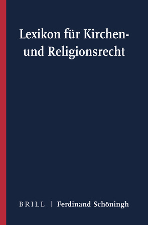 Lexikon für Kirchen- und Religionsrecht von Droege,  Michael, Hallermann,  Heribert, Meckel,  Thomas, Wall,  Heinrich de