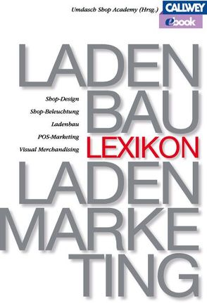 Lexikon für Ladenbau und Ladenmarketing – eBook von Umdasch Shop Academy