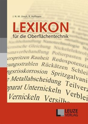 Lexikon für die Oberflächentechnik von Hoffmann,  Reinhold, Unruh,  J N