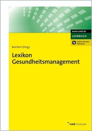 Lexikon Gesundheitsmanagement von Burchert,  Heiko