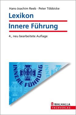 Lexikon Innere Führung von Reeb,  Hans-Joachim, Többicke,  Peter