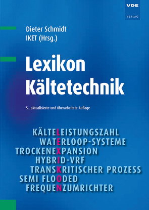 Lexikon Kältetechnik von Schmidt,  Dieter