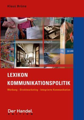 Lexikon Kommunikationspolitik Paket (Buch und CD-ROM) von Brüne,  Klaus