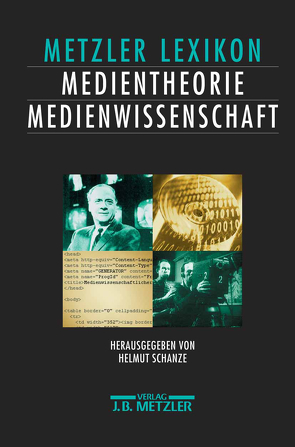 Lexikon Medientheorie und Medienwissenschaft von Schanze,  Helmut