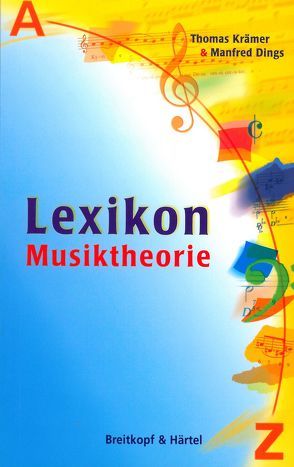 Lexikon Musiktheorie von Dings,  Manfred, Krämer,  Thomas