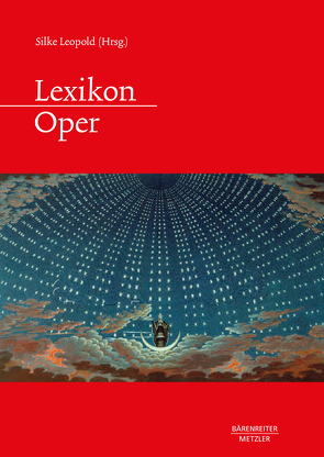 Lexikon Oper von Leopold,  Silke