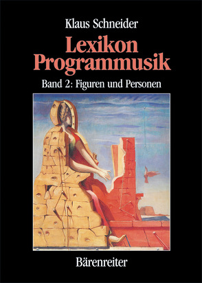 Lexikon Programmusik / Lexikon Programmusik, Band 2 von Schneider,  Klaus