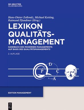 Lexikon Qualitätamanagement: Handbuch des Modernen Managements auf der Basis des Qualitätsmangements von Ketting,  Michael, Pfundtner,  Raimund, Zollondz,  Hans-Dieter