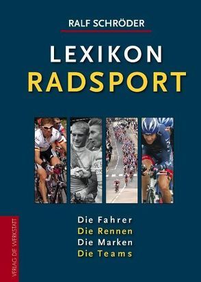 Lexikon Radsport von Schröder,  Ralf