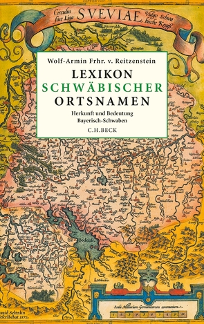 Lexikon schwäbischer Ortsnamen von Reitzenstein,  Wolf-Armin Freiherr von