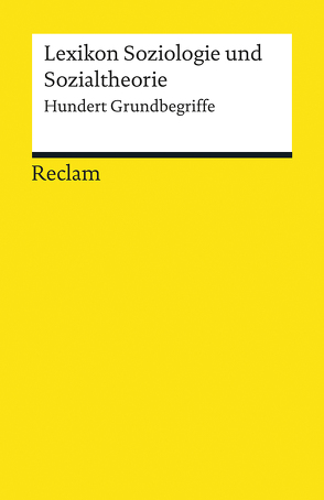 Lexikon Soziologie und Sozialtheorie von Farzin,  Sina, Jordan,  Stefan