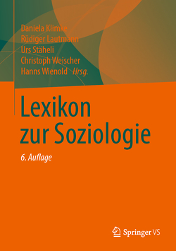 Lexikon zur Soziologie von Klimke,  Daniela, Lautmann,  Rüdiger, Staeheli,  Urs, Weischer,  Christoph, Wienold,  Hanns