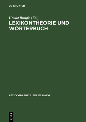 Lexikontheorie und Wörterbuch von Brauße,  Ursula