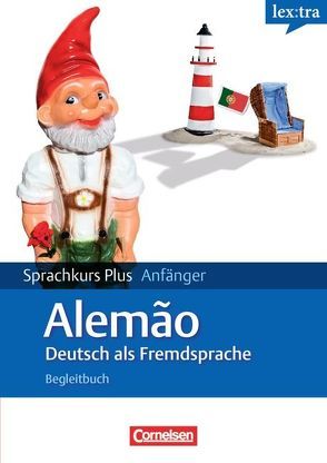 Lextra – Deutsch als Fremdsprache – Sprachkurs Plus: Anfänger / A1/A2 – Lehrbuch mit CDs und Audios online von Heinrich,  Eva, Maurer,  Andrew