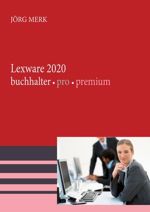 Lexware 2020 buchhalter pro premium von Merk,  Jörg