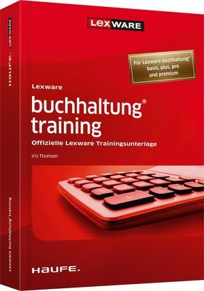 Lexware buchhaltung® training von Thomsen,  Iris