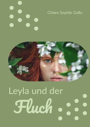 Leyla und der Fluch von Golly,  Chiara Sophie