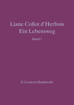 Liane Collot d’Herbois – Ein Lebensweg I von Hambrecht,  E Leonora