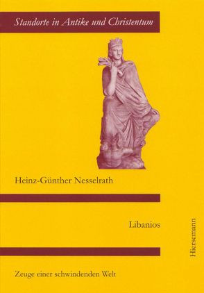 Libanios von Nesselrath,  Heinz-Günther