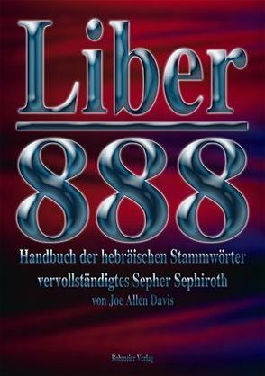 Liber 888 von Asmodo,  Joe, Davis,  Joe A