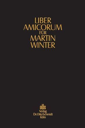 Liber amicorum für Martin Winter von Hoffmann-Becking,  Michael, Hüffer,  Uwe, Reichert,  Jochem