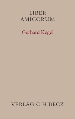 Liber amicorum Gerhard Kegel von Krüger,  Hilmar, Mansel,  Heinz-Peter