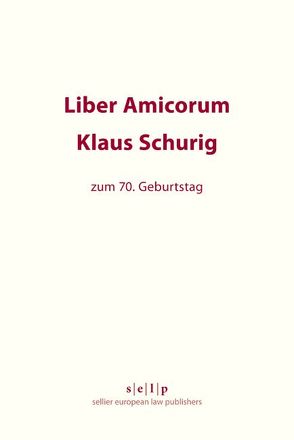 Liber Amicorum Klaus Schurig von Michaels,  Ralf, Solomon,  Dennis