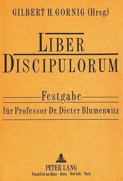 Liber Discipulorum von Gornig,  Gilbert