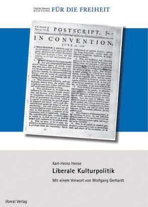 Liberale Kulturpolitik von Hense,  Karl-Heinz