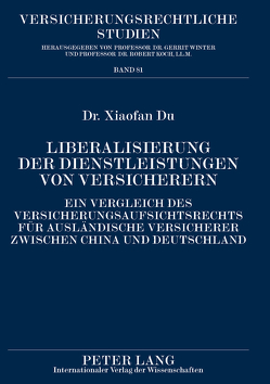 Liberalisierung der Dienstleistungen von Versicherern von Du,  Xiaofan