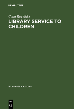 Library service to children von Ray,  Colin