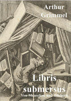 Libris submersus von Grimmel,  Arthur