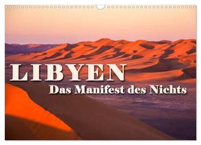 LIBYEN – Das Manifest des Nichts (Wandkalender 2024 DIN A3 quer), CALVENDO Monatskalender von Dr. Günter Zöhrer,  ©