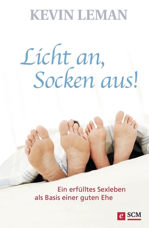 Licht an, Socken aus! von Leman,  Kevin