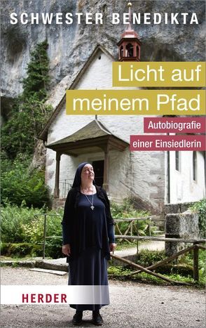 Licht auf meinem Pfad von Benedikta,  Schwester, Hürlimann,  Esther