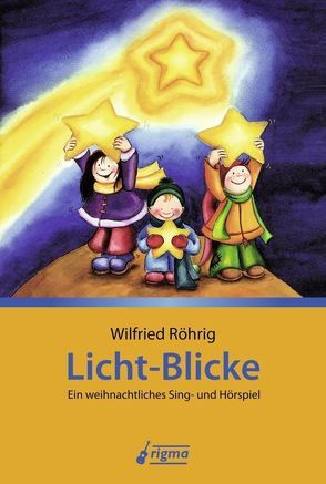 Licht-Blicke von Röhrig,  Wilfried