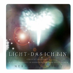 Licht-Das Ich Bin von Benqvist,  Tarina