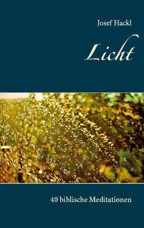 Licht von Hackl,  Josef