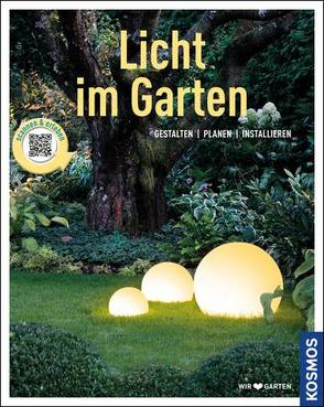 Licht im Garten (Mein Garten) von Kleinod,  Brigitte