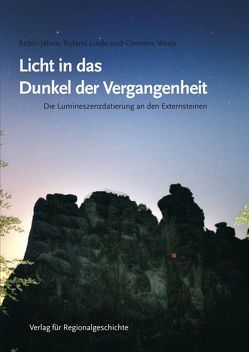 Licht in das Dunkel der Vergangenheit von Jähne,  Robin, Linde,  Roland, Woda,  Clemens