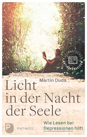 Licht in der Nacht der Seele von Duda,  Martin