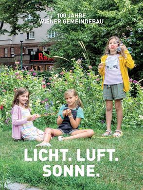 LICHT. LUFT. SONNE. von Schneider,  Helmut