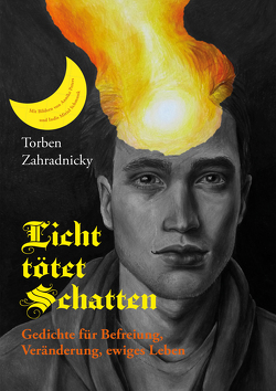 Licht tötet Schatten von Zahradnicky,  Torben