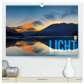 Licht über Alpenlandschaften (hochwertiger Premium Wandkalender 2024 DIN A2 quer), Kunstdruck in Hochglanz von Spörrer,  Stefan