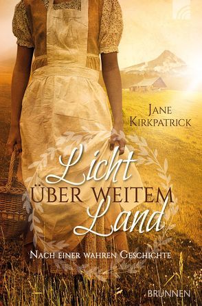 Licht über weitem Land von Hübsch,  Renate, Kirkpatrick,  Jane